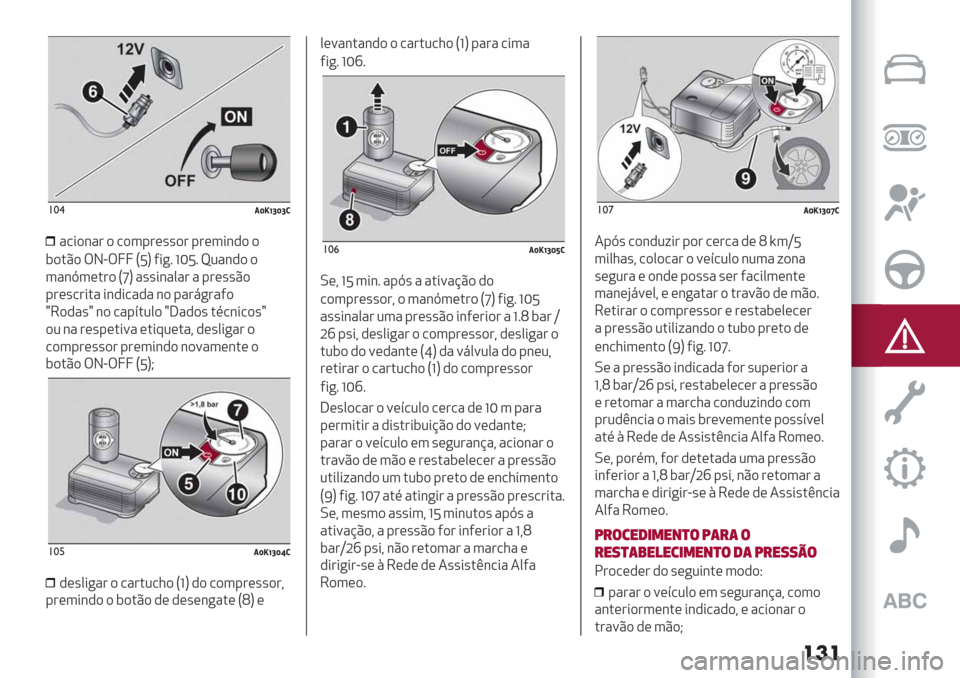 Alfa Romeo Giulietta 2019  Manual do proprietário (in Portuguese) ���
!*$/dehkdk)
"/*)&"# ) /)3-#(’’)# -#(3*&,) )
$).C) TJGTee SWU 5*+7 f[W7 c2"&,) )
3"&Z3(.#) SmU "’’*&"0"# " -#(’’C)
-#(’/#*." *&,*/"," &) -"#8+#"5)
z6),"’z &) /"->.20) z]",)’ .%