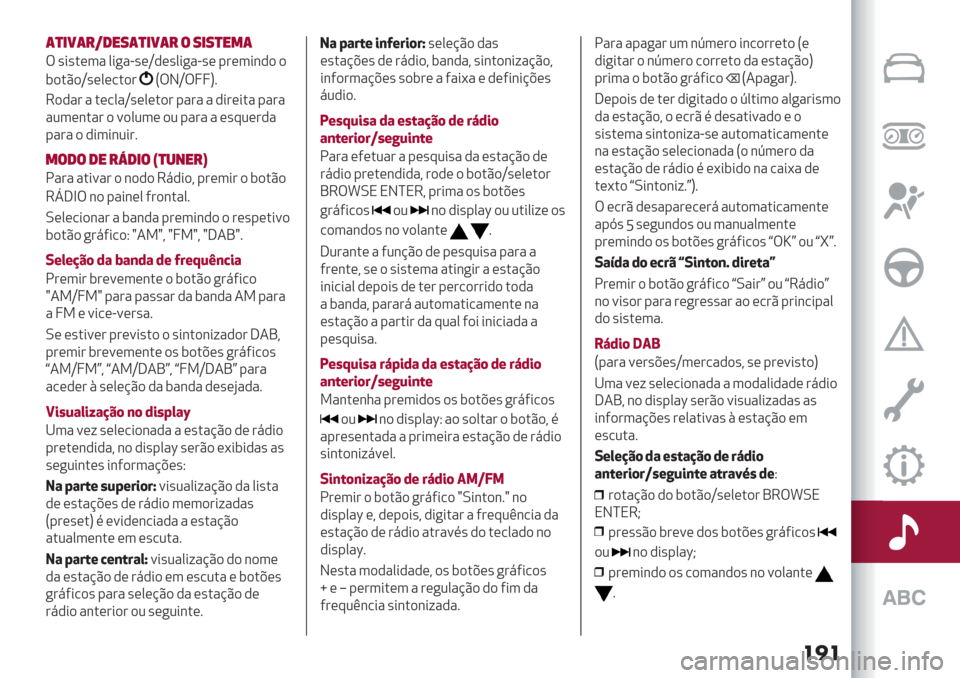 Alfa Romeo Giulietta 2019  Manual do proprietário (in Portuguese) ���
()&5(#@1"8()&5(# $ 8&8)"*(
T ’*’.(3" 0*+"G’(‘,(’0*+"G’( -#(3*&,) )
$).C)‘’(0(/.)#
STJ‘TeeU7
6),"# " .(/0"‘’(0(.)# -"#" " ,*#(*." -"#"
"23(&."# ) =)023( )2 -"#" " (’:2(#,