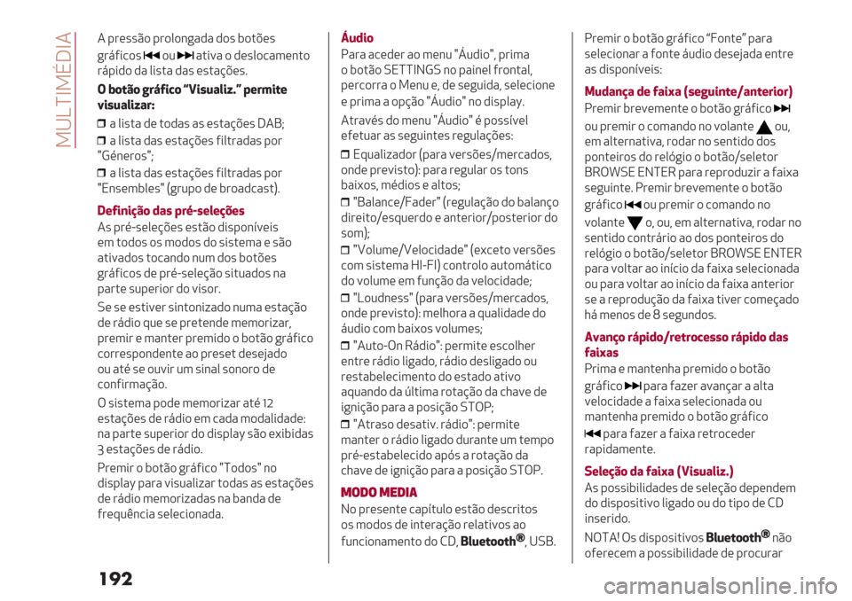 Alfa Romeo Giulietta 2019  Manual do proprietário (in Portuguese)  9^Kab9E]b4
���
4 -#(’’C) -#)0)&+"," ,)’ $).A(’
+#85*/)’
)2".*=" ) ,(’0)/"3(&.)
#8-*,) ," 0*’." ,"’ (’."@A(’7
6 ^(#L( =<YP$M( q:$"J&*$ZQr S+<%$#+
N$"J&*$Z&<W
" 0*’." ,( .),"
