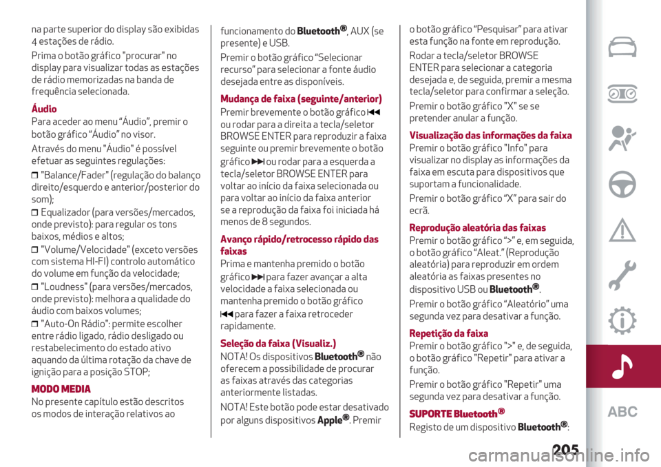 Alfa Romeo Giulietta 2019  Manual do proprietário (in Portuguese) ���	
&" -"#.( ’2-(#*)# ,) ,*’-0"x ’C) (<*$*,"’
i (’."@A(’ ,( #8,*)7
!#*3" ) $).C) +#85*/) z-#)/2#"#z &)
,*’-0"x -"#" =*’2"0*;"# .),"’ "’ (’."@A(’
,( #8,*) 3(3)#*;","’ &" $"