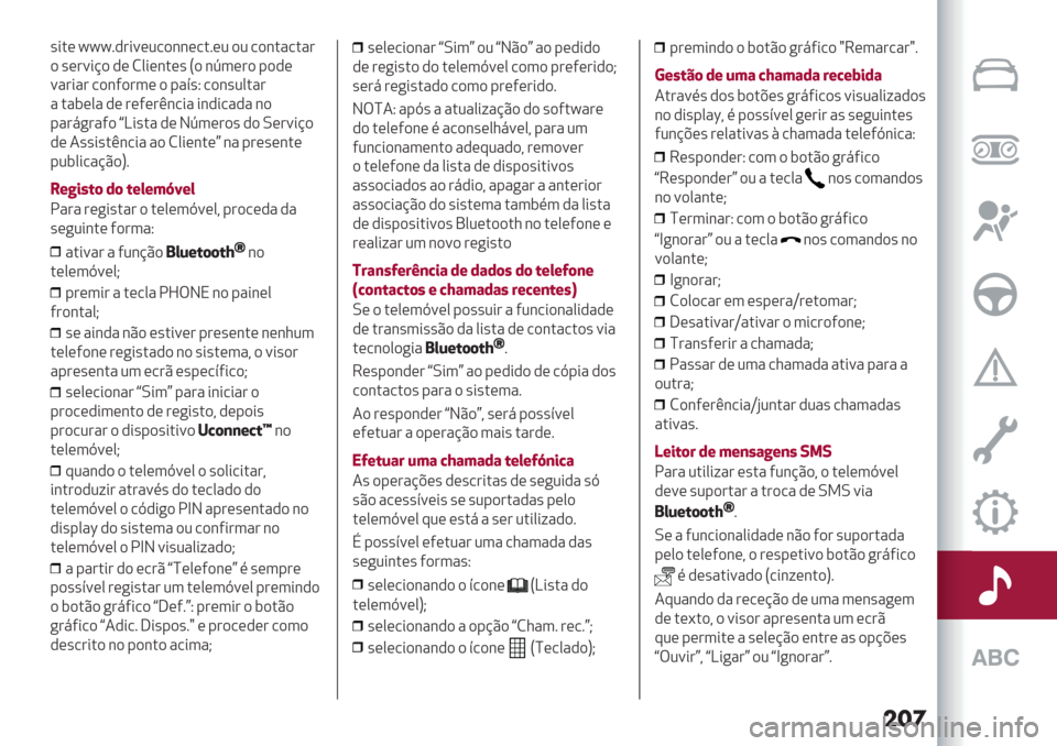 Alfa Romeo Giulietta 2019  Manual do proprietário (in Portuguese) ���
’*.( «««7,#*=(2/)&&(/.7(2 )2 /)&."/."#
) ’(#=*@) ,( M0*(&.(’ S) &R3(#) -),(
="#*"# /)&5)#3( ) -">’Q /)&’20."#
" ."$(0" ,( #(5(#F&/*" *&,*/"," &)
-"#8+#"5) rK*’." ,( JR3(#)’ ,) 