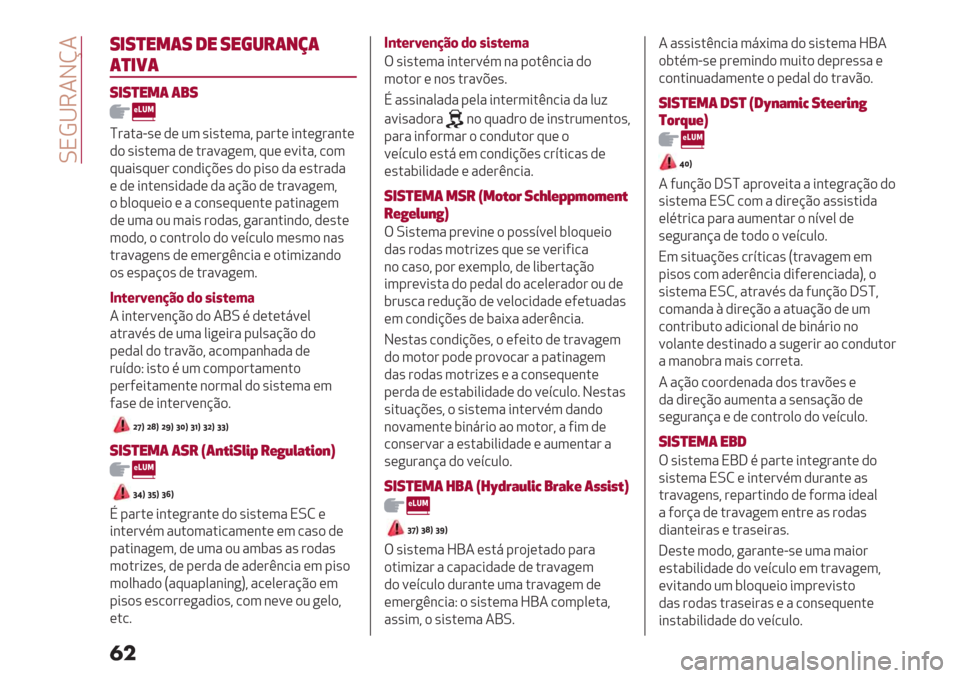 Alfa Romeo Giulietta 2019  Manual do proprietário (in Portuguese)  LND^64Jh4
�
�
8&8)"*(8 1" 8"’-#(+/(
()&5(
8&8)"*( (%8
a#"."G’( ,( 23 ’*’.(3"? -"#.( *&.(+#"&.(
,)’*’.(3",( .#"="+(3? :2( (=*."? /)3
:2"*’:2(# /)&,*@A(’ ,)-*’) ," (’.#","
( ,( *&.