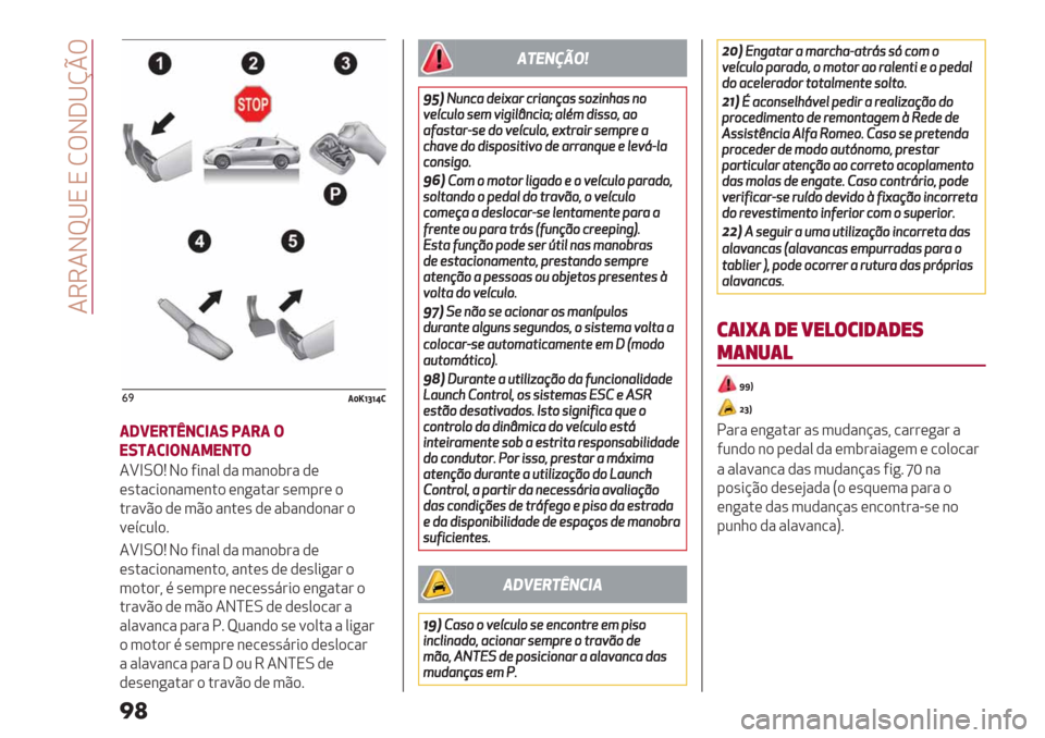 Alfa Romeo Giulietta 2019  Manual do proprietário (in Portuguese)  4664Jc^N N MTJ]^hpT
��
&)/dehkhg)
/7:!.2H5)3/1 A/./ 6
!12/)365/4!526
4\bLTPJ)5*&"0 ," 3"&)$#" ,(
(’."/*)&"3(&.) (&+"."# ’(3-#()
.#"=C),( 3C) "&.(’,("$"&,)&"#)
=(>/20)7
4\bLTPJ)5*&"0 ," 3"&)$#
