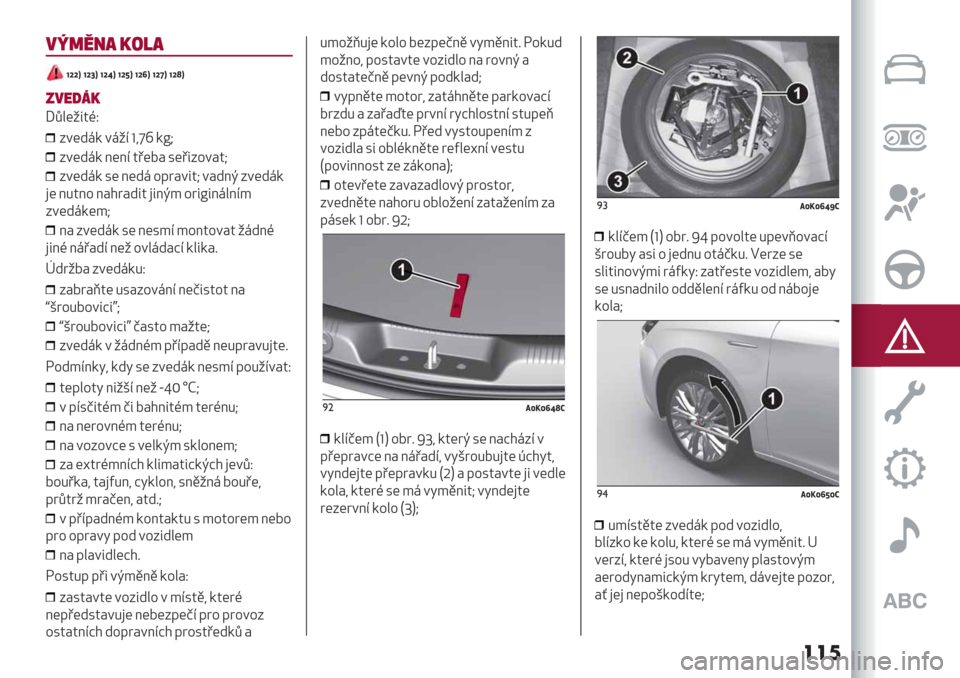 Alfa Romeo Giulietta 2019  Návod k obsluze (in Czech) ���	
%?+#2’ &/7’
lppc lpoc lpkc lpjc lpmc lpnc lprc
6%$)3&
K9"(254HR
:+(-,/ +,2B p1}t /_M
:+(-,/ ;(;B 4’(7# 3(’5:%+#4M
:+(-,/ 3( ;(-, %&8#+54M +#-;I :+(-,/
)( ;04;% ;#$8#-54 )5;I* %85_5;,";B