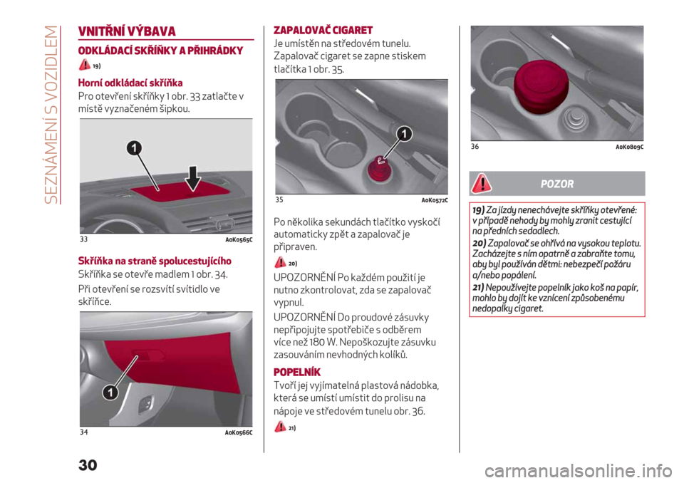 Alfa Romeo Giulietta 2019  Návod k obsluze (in Czech)  ^XNGm]XGf ^ ETNuKgX]
��
%21"-2. %?:’%’
/)&73)’<. 5&-.B&> ’ ,-1=83)&>
lqc
H8=%* 8R(B"R)Y* A(^*x()
F8% %4(+’(;B 3/’B‘/6 p %78@ ww :#4"#<4( +
*B34. +6:;#<(;H* L5&/%0@
##.i0ijmjK
C(^*x() 