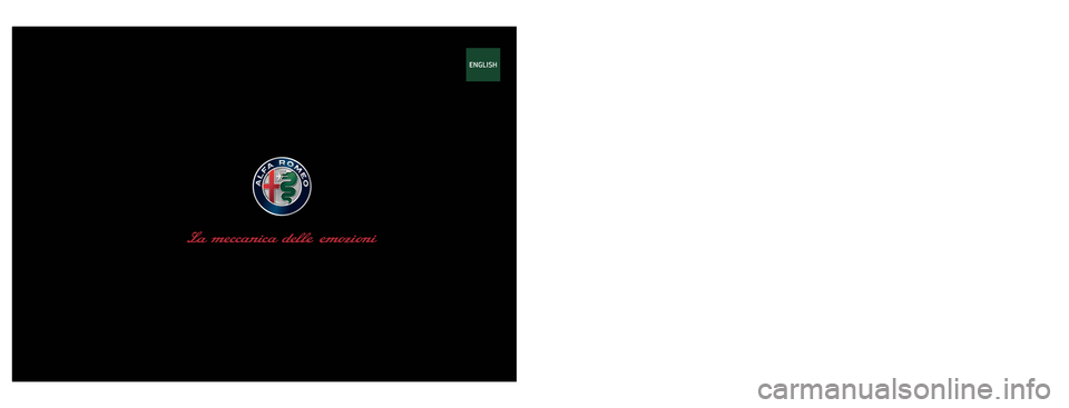 Alfa Romeo Giulietta 2017  Owners Manual OWNER HANDBOOK
ENGLISH
cop lum giulia GB.indd   1
cop lum giulia GB.indd   111/12/15   10:58
11/12/15   10:58 