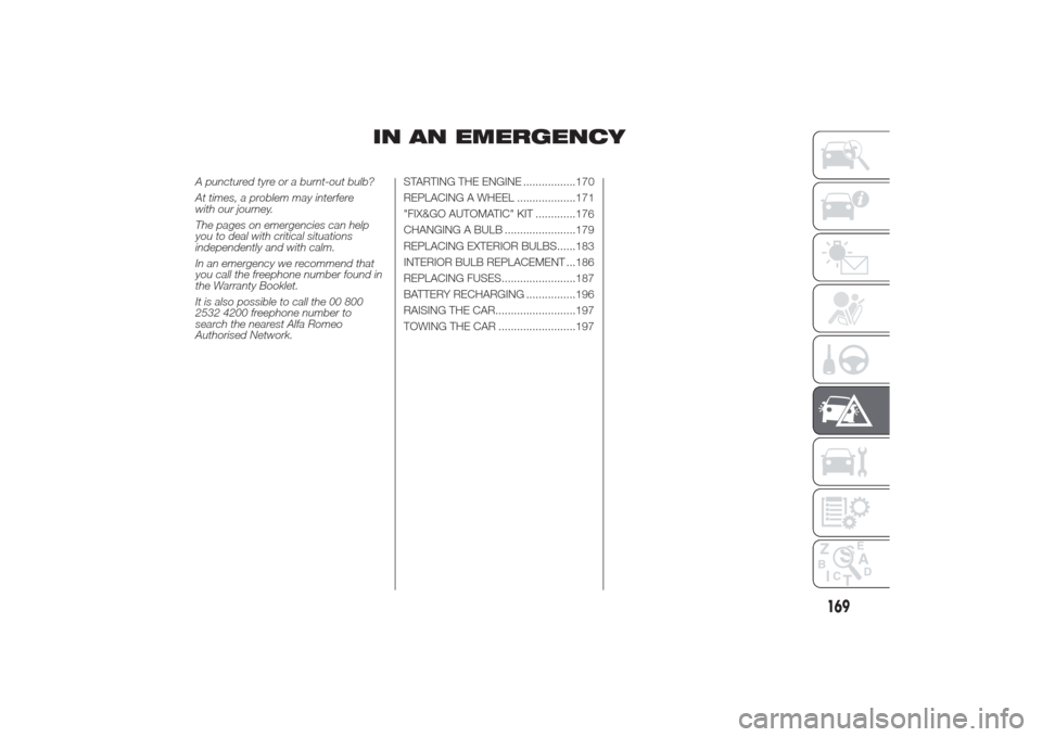 Alfa Romeo Giulietta 2014 Manual PDF IN AN EMERGENCY
A punctured tyre or a burnt-out bulb?
At times, a problem may interfere
with our journey.
The pages on emergencies can help
you to deal with critical situations
independently and with 