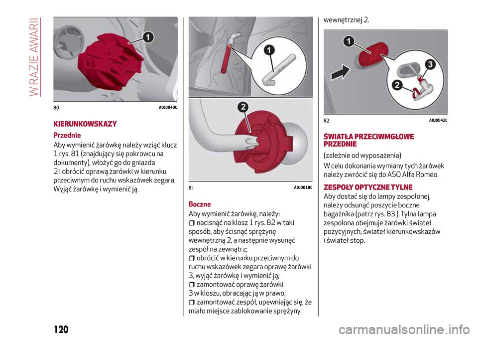 Alfa Romeo Mito 2017 Instrukcja Obsługi (In Polish) (228 Pages), Page 130: Wymiana Żarówki Świateł Zewnętrznych Zes ...