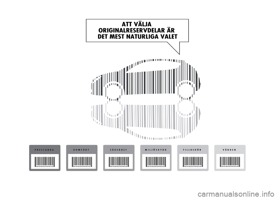 Alfa Romeo MiTo 2016 Ägarmanual (in Swedish) Alfa Romeo MiTo 2016 Ägarmanual (in Swedish)