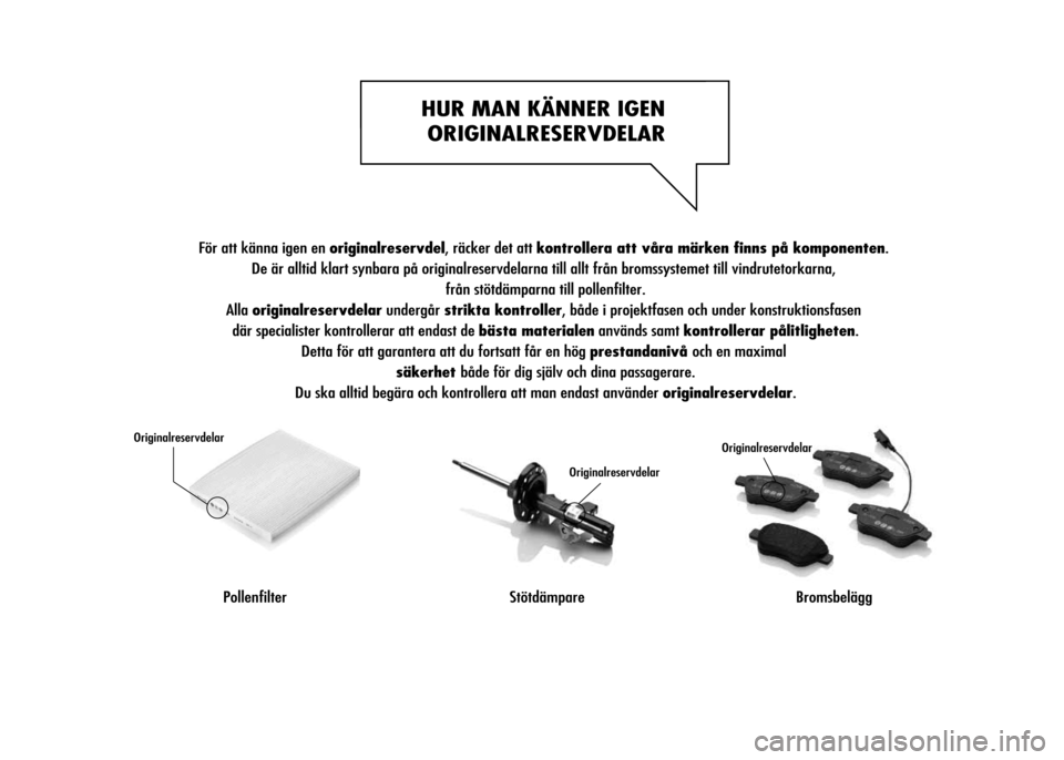 Alfa Romeo MiTo 2016 Ägarmanual (in Swedish) Alfa Romeo MiTo 2016 Ägarmanual (in Swedish)