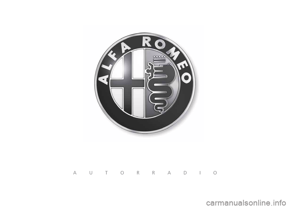 Alfa Romeo MiTo 2015 Manual del propietario (in Spanish) AUTORRADIO Alfa Romeo MiTo 2015 Manual del propietario (in Spanish) AUTORRADIO