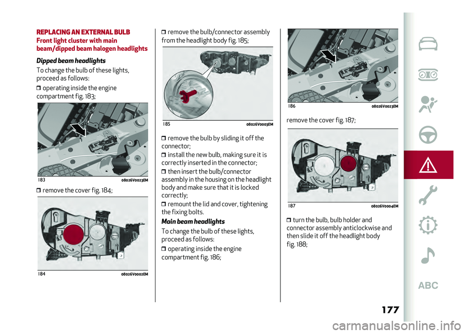 Alfa Romeo Stelvio 2020  Owners Manual ��	�	�
����
��
��� �� ��)������
 ���
�
�)��
��	 �����	 �����	�� ���	� ����
�����*���!�!�� ���� ����
��� ���������	�
�4�
���� �9��