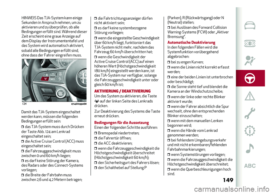Alfa Romeo Stelvio 2020  Betriebsanleitung (in German) ����
����� ����	 ��	��������	� �	���#��� �
����
����	 ���
�
 ��	� � ����	� �	�����	���	� ���
�
�
���
�>�I�B�D�@��>�H�H�>�.�)
����� ���
 �*�
