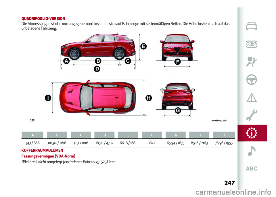 Alfa Romeo Stelvio 2020  Betriebsanleitung (in German) ���	
�8����
����	�
������
����
���	 ����	�
�
����	� �
��� �� �� ����	��	��	� ��� ��	���	��	� �
��&� ��� � �����	���	 ��� �
�	���	����$