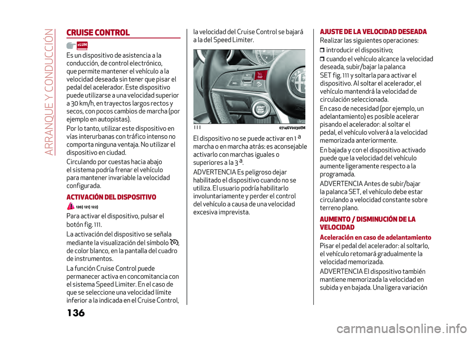 Alfa Romeo Stelvio 2020  Manual del propietario (in Spanish) ������0�>�:���?��*�/�0�9�:�*�*�@�E�0
��������� ��	����	�
�� �� ����������� �� �	���������	 �	 ��	
���������#�� �� ������� ������