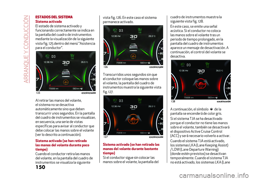 Alfa Romeo Stelvio 2020  Manual del propietario (in Spanish) ������0�>�:���?��*�/�0�9�:�*�*�@�E�0
���������	� ��� �������
�+������ ��
������	
�� ����	�� �� ������
�	 �	�����	�� �
��������	���