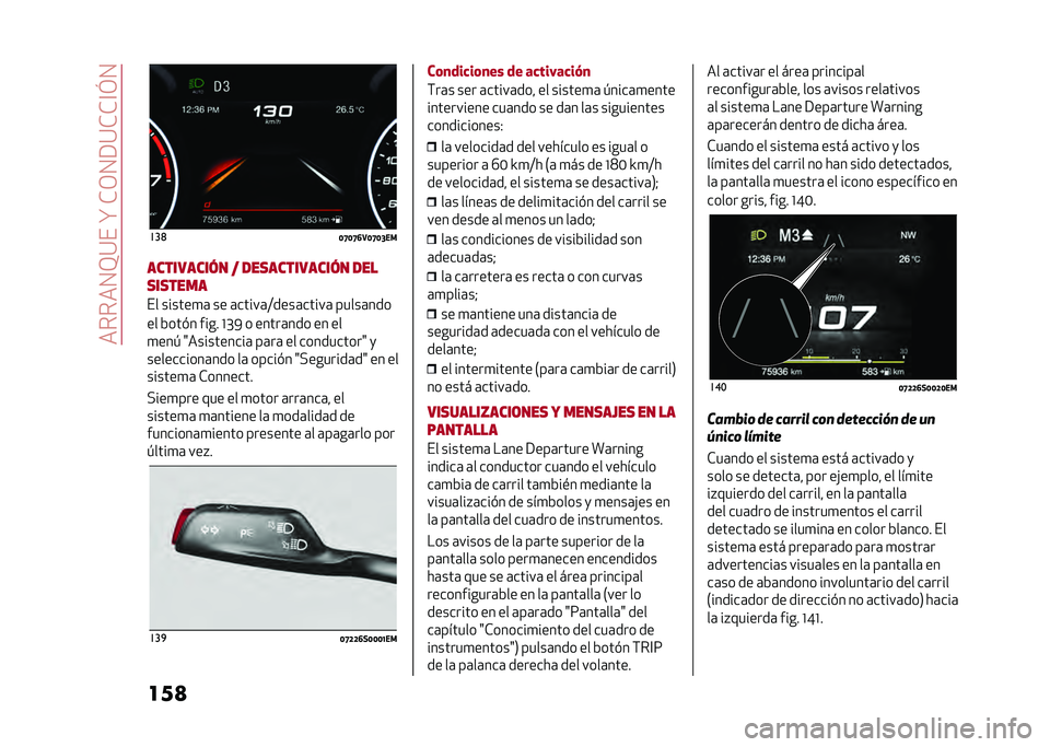 Alfa Romeo Stelvio 2020  Manual del propietario (in Spanish) ������0�>�:���?��*�/�0�9�:�*�*�@�E�0
���
 ���	
�=�G�=�G�?�5�=�G�=�>��
���������� � ������������� ���
�������
�� ������
�	 �� �	�����	�;��
