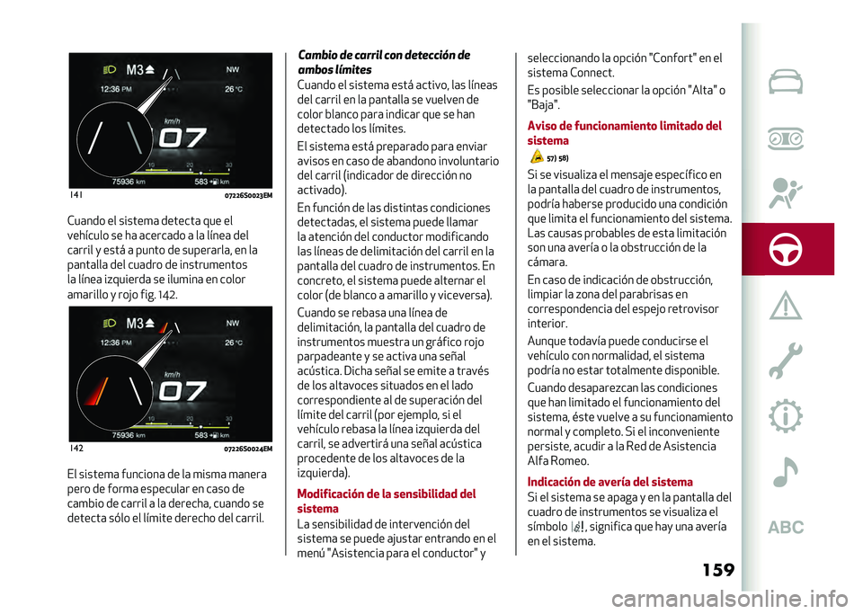 Alfa Romeo Stelvio 2020  Manual del propietario (in Spanish) ������
�=�G�D�D�?�+�=�=�D�>��
�*��	��� �� ������
�	 �������	 ��� ��
�������� �� ��	 �	�����	�� �	 ��	 �����	 ���
��	���� �
 ���� �	 ��
