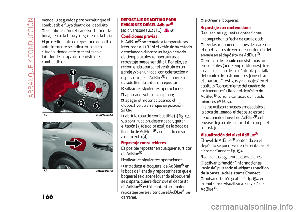 Alfa Romeo Stelvio 2020  Manual del propietario (in Spanish) ������0�>�:���?��*�/�0�9�:�*�*�@�E�0
����
���� �J�6 �������� ��	��	 ����
���� ��� ��
���
�&�����&�� ����
�	 ������ ��� ����#�����=
�	 �