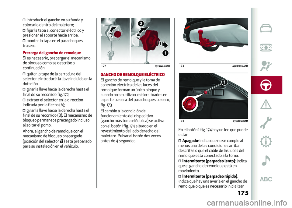 Alfa Romeo Stelvio 2020  Manual del propietario (in Spanish) ��	����������� �� ��	���� �� �� �����	 �
������	��� ������ ��� �
�	�������= ���!�	� ��	 ��	��	 �	� �������� ���$������ �
��