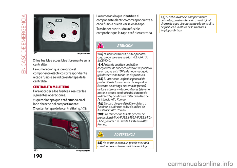 Alfa Romeo Stelvio 2020  Manual del propietario (in Spanish) ���0��*��"�/��9�������)��0�*�@�
��� ��
�
�=�@�=�>�?�5�=�=�A�A����� �����&��� �	������&��� ���&���
���� �� ��	
������	����	�
��	 ���
���	�