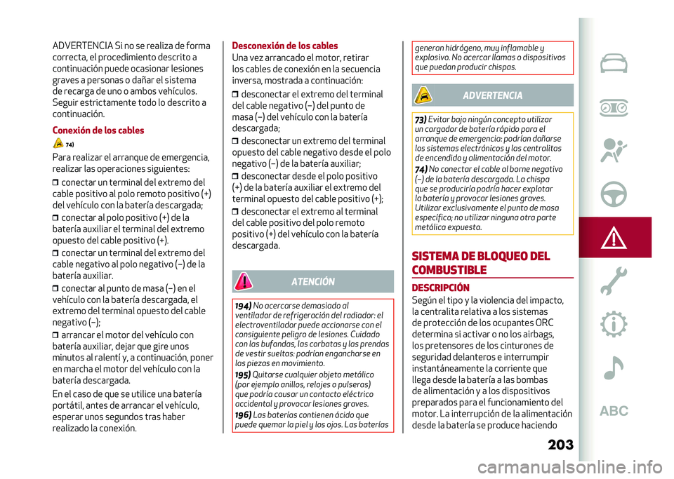 Alfa Romeo Stelvio 2020  Manual del propietario (in Spanish) �����9�A���(��0�*�@� �"� �� �� ���	���%�	 �� ����
�	
��������	� �� ��������
����� �������� �	
��������	���#� ����� ���	�����	�