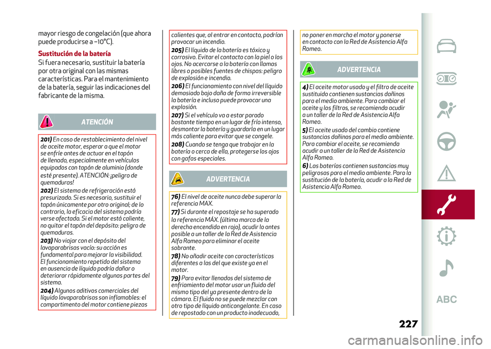 Alfa Romeo Stelvio 2020  Manual del propietario (in Spanish) ���	�
�	�
�� ������ �� �������	���#� �.��� �	����	
����� ���������� �	 �P�J�6�Z�*�1�
�+�������
��%�
 �� �� �������
�"� �����	 ����