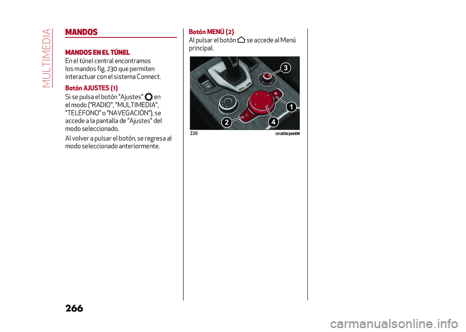 Alfa Romeo Stelvio 2020  Manual del propietario (in Spanish) ���:��(�@���9�@�
��������	�
�����	� �� �� ��Q���
�� �� �� ��� ������	� ��������	�
��
��� �
�	���� ���� �4�L�6 ��� ����
����
���