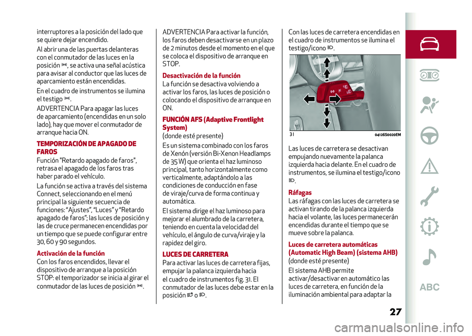 Alfa Romeo Stelvio 2020  Manual del propietario (in Spanish) ��	������������� �	 ��	 �������#� ��� ��	�� ���
�� ������ ���!�	� ����������
�� �	�&��� ���	 �� ��	� ������	� ����	�����	�
