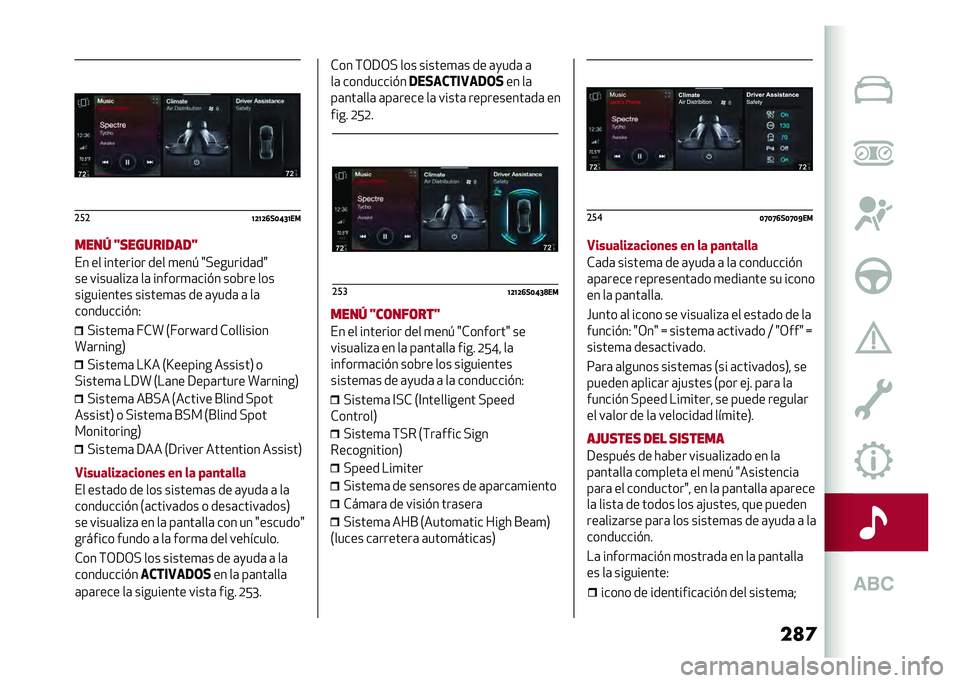 Alfa Romeo Stelvio 2020  Manual del propietario (in Spanish) ��
�	����Q �:����������:
�� �� �������� ��� �
���  �8�"�������	��8
�� �����	���%�	 ��	 ������
�	���#� ���&�� ���
���������� ���