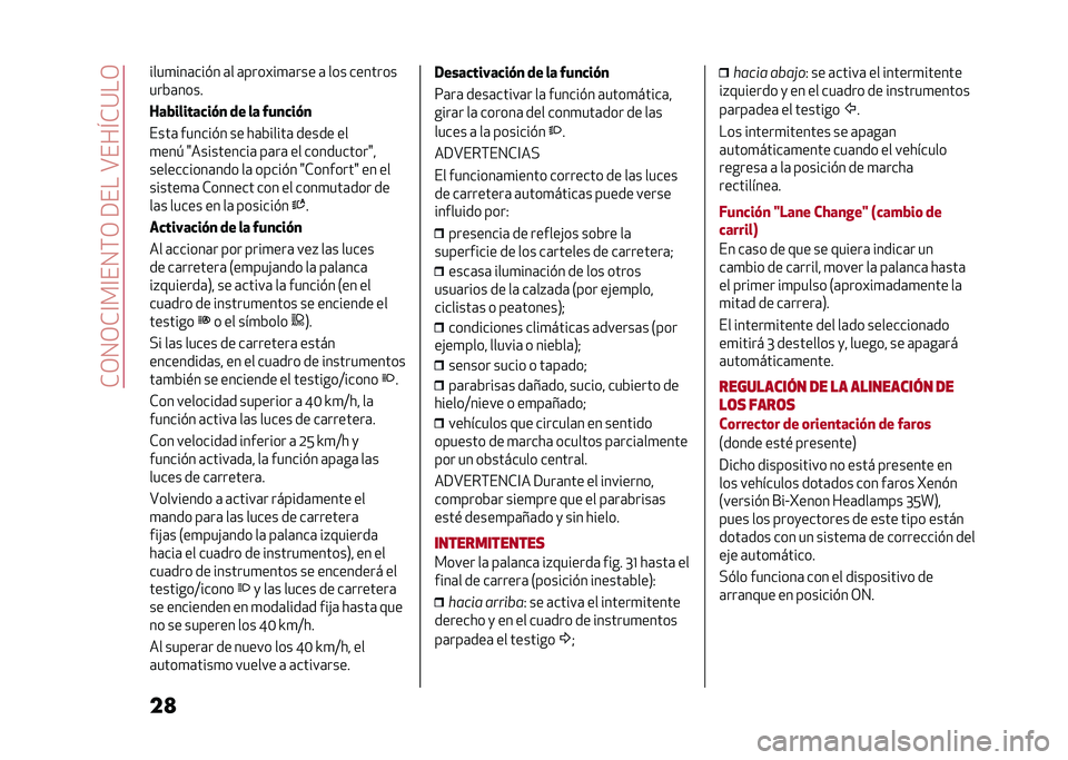 Alfa Romeo Stelvio 2020  Manual del propietario (in Spanish) ��*�/�0�/�*�@��@��0�(�/��9����A���I�*�:��/
��
����
���	���#� �	� �	����<��
�	��� �	 ��� �������
���&�	����
�<��������
��%�
 �� �� �#��
�
��%�
