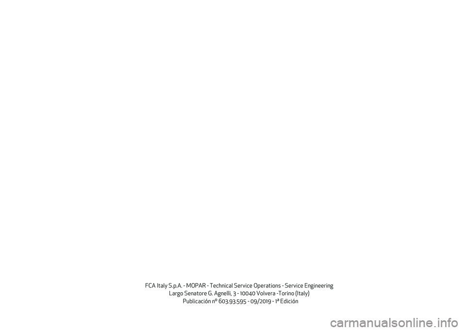 Alfa Romeo Stelvio 2020  Manual del propietario (in Spanish) �V�*� �@��	��
 �"����� �X ��/�7�� �X �(�������	� �"������ �/����	����� �X �"������ �����������
��	��� �"���	���� �)� �������� �L �X 