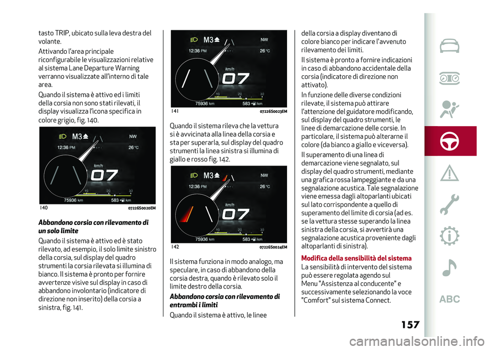 Alfa Romeo Stelvio 2020  Manuale del proprietario (in Italian) ���	�
�	��
� �:��<�� �����	�
� �����	 ����	 ����
��	 ���
����	��
��
��
�
���	��� ��5�	���	 ��������	��
�����������	���� �� �����	�