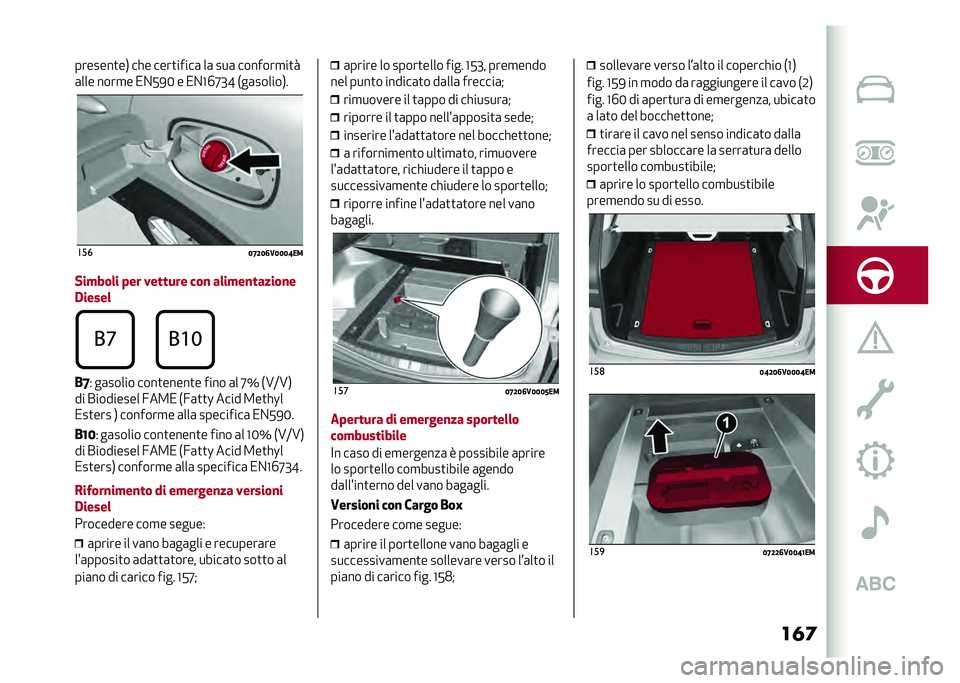 Alfa Romeo Stelvio 2020  Manuale del proprietario (in Italian) ���	�������
��, ��� ����
�����	 ��	 ���	 �������
��
�
�	��� ����
� �/�%�.�-�4 � �/�%�D�H�G�E�F �*��	������,�
���
�4�@�;�4�6�.�4�4�4�:��
��� ���	�