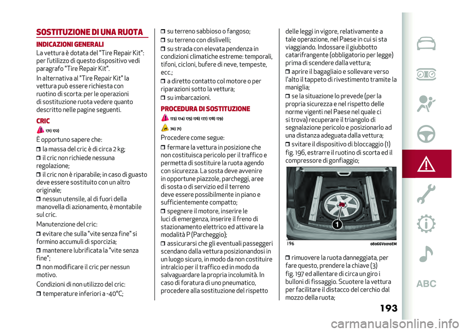 Alfa Romeo Stelvio 2020  Manuale del proprietario (in Italian) �����	�����
���	�
� �� �
�
� ��
�	��
��
�������	�
� ���
�����
��	 ���
�
���	 � ���
�	�
�	 ��� �6�:��� ����	�� �K��
�6�)
��� ��5��
������ 