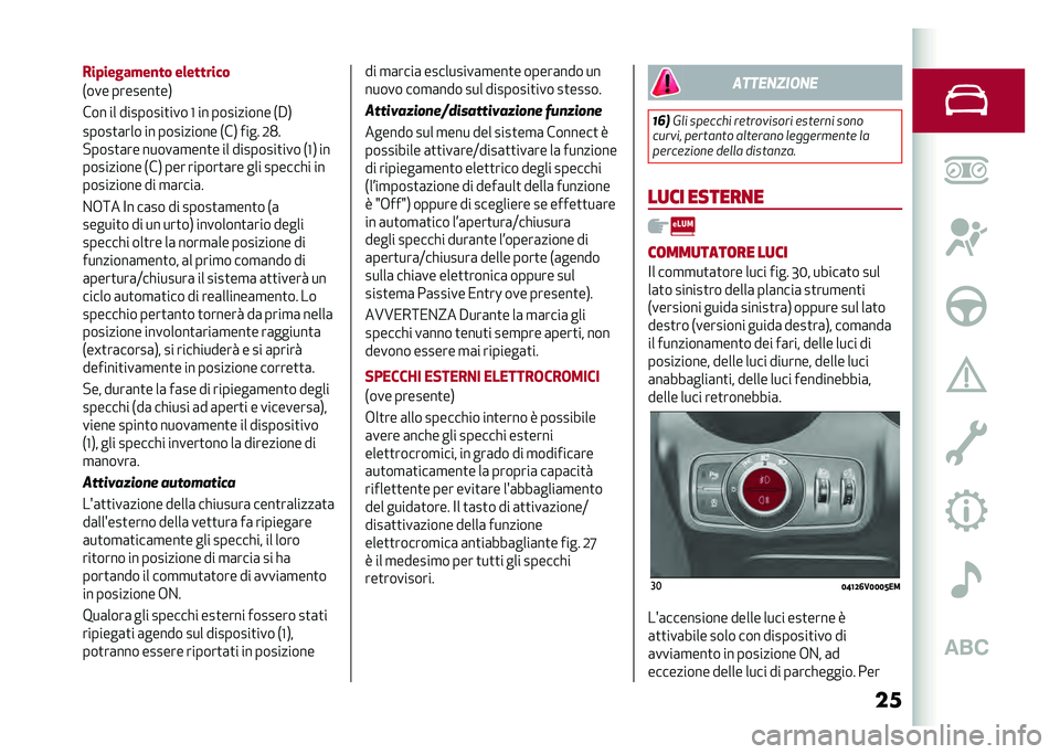 Alfa Romeo Stelvio 2020  Manuale del proprietario (in Italian) ���&������� ��
�� ��	�������
�*��� �������
��,
��� �� ��������
��� �D �� ��������� �*�#�,
�����
�	��� �� ��������� �*��, ���