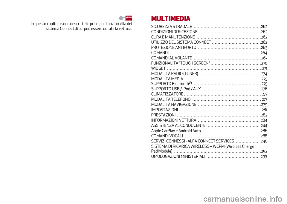 Alfa Romeo Stelvio 2020  Manuale del proprietario (in Italian) �<� �����
� ��	���
��� ���� �������
�
� �� ��������	�� ��������	���
� ���
����
��
�	 �������
 �� ��� ���3 ������ ���
�	�
�	 ��	