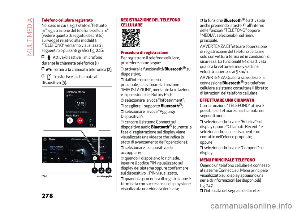 Alfa Romeo Stelvio 2020  Manuale del proprietario (in Italian) ��2�9��:�<�2�/�#�<�
��	�
���	��!��
� ���	�	��	��� ����������
�%�� ��	�� �� ��� ���	 ��� ��
�	�
� �����
�
��	�
�
��	 �6������
��	����� ���