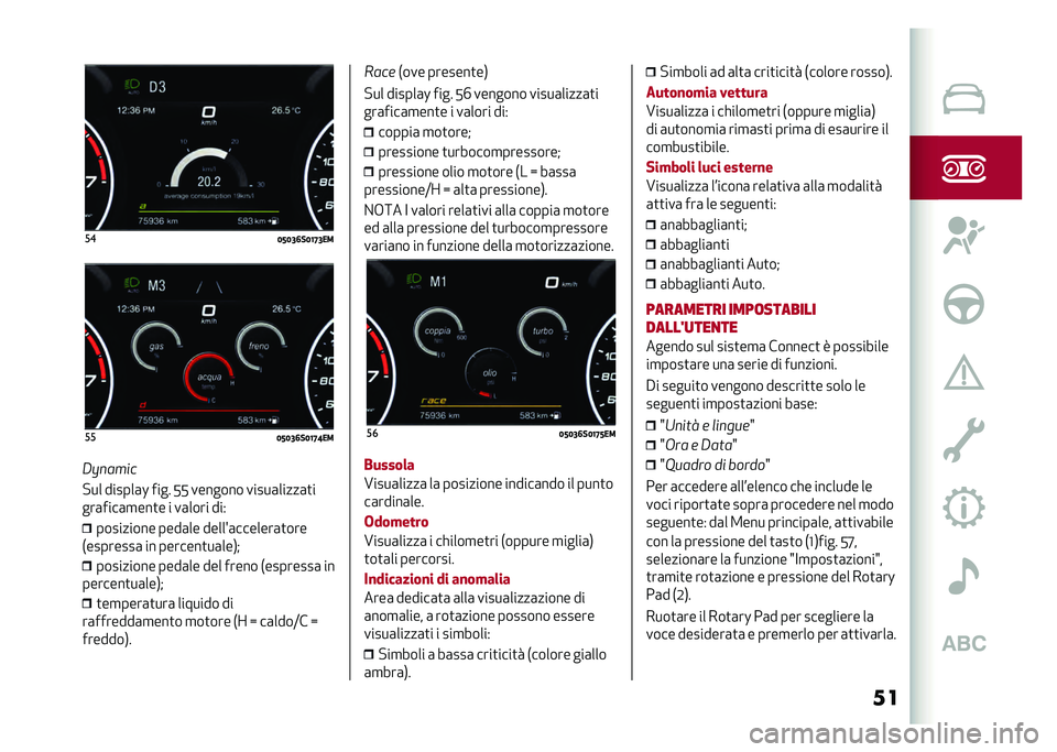 Alfa Romeo Stelvio 2020  Manuale del proprietario (in Italian) ����
�4�<�4�5�6��4�8�@�5����
�4�<�4�5�6��4�8�@�:��
�/�5�
����
�!�� ������	�L ���� �.�. ������� �����	�����	�
�
���	����	�
���
� � ��	���� ���