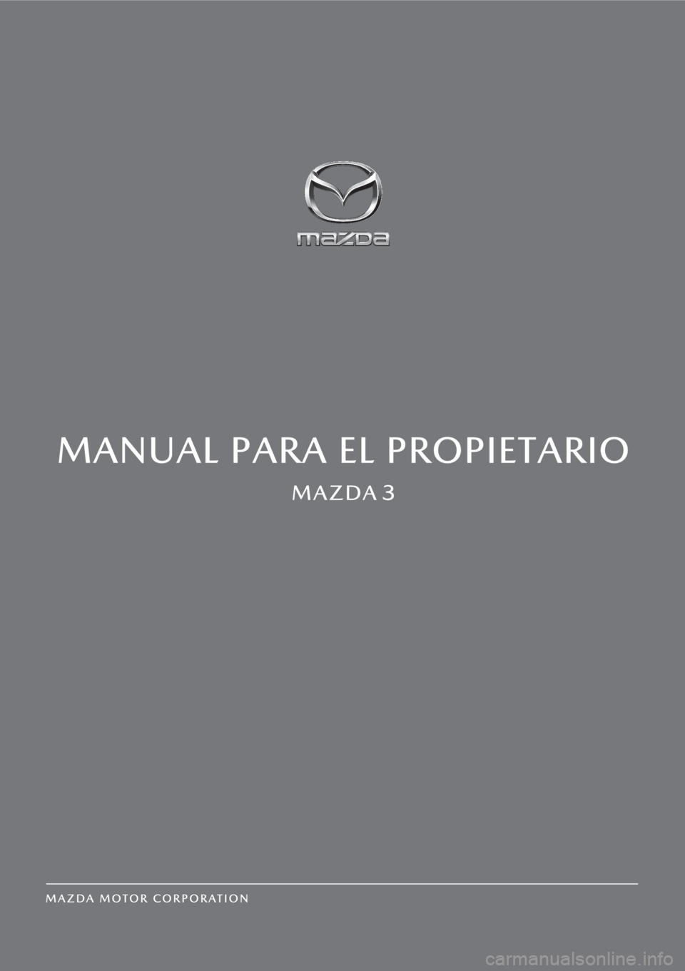 MAZDA MODEL 3 HATCHBACK 2019  Manual del propietario (in Spanish) 