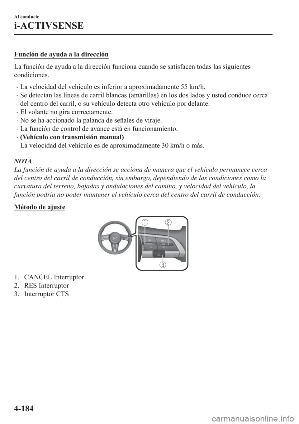 MAZDA MODEL 3 HATCHBACK 2019  Manual del propietario (in Spanish) �)�X�Q�F�L�y�Q��G�H��D�\�X�G�D��D��O�D��G�L�U�H�F�F�L�y�Q
�/�D��I�X�Q�F�L�y�Q��G�H��D�\�X�G�D��D��O�D��G�L�U�H�F�F�L�y�Q��I�X�Q�F�L�R�Q�D��F�X�D�Q�G�R��V�H��V�D�W�L�V�I�D�F�H�Q��W�R�G�