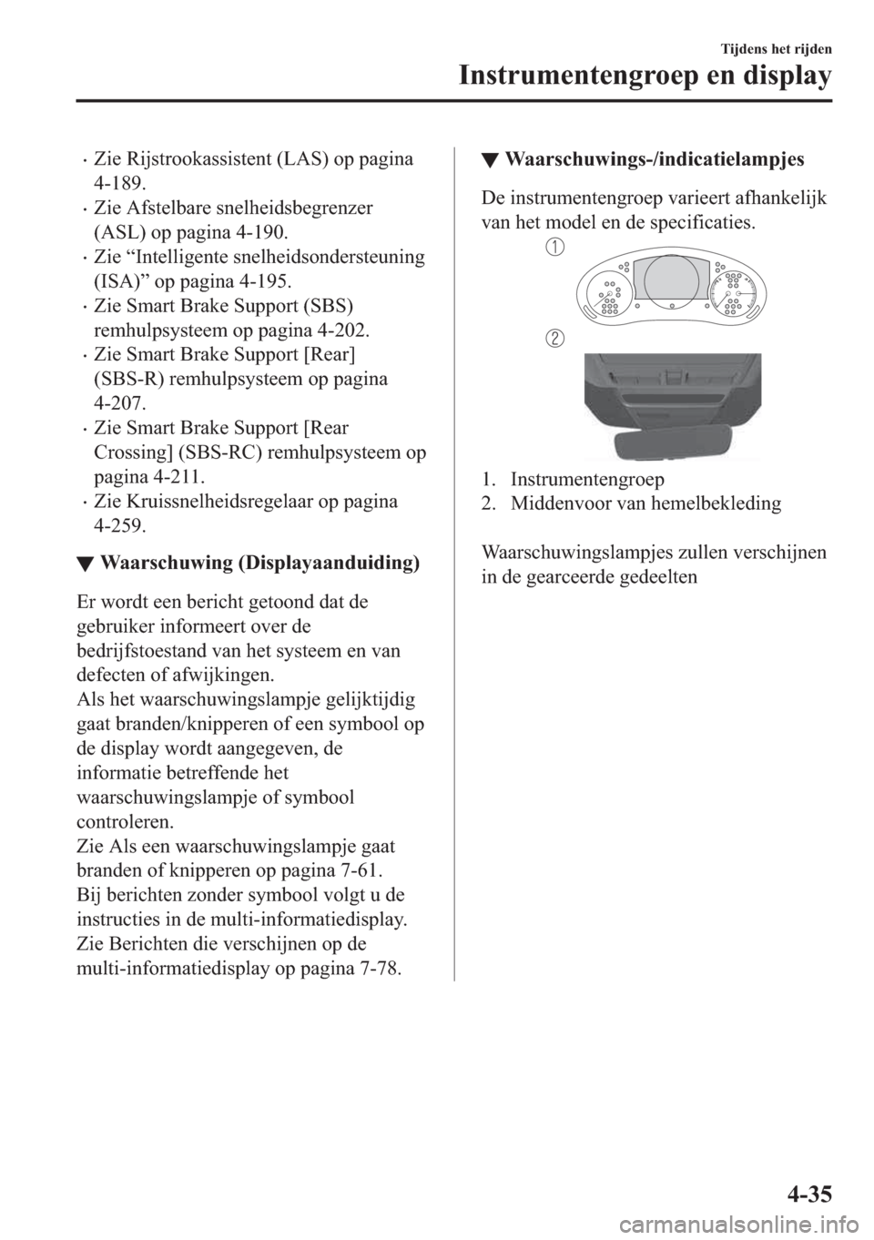 MAZDA MODEL 3 HATCHBACK 2019  Handleiding (in Dutch) �x�=�L�H��5�L�M�V�W�U�R�R�N�D�V�V�L�V�W�H�Q�W���/�$�6���R�S��S�D�J�L�Q�D
������
�x�=�L�H��$�I�V�W�H�O�E�D�U�H��V�Q�H�O�K�H�L�G�V�E�H�J�U�H�Q�]�H�U
��$�6�/���R�S��S�D�J�L�Q�D�����