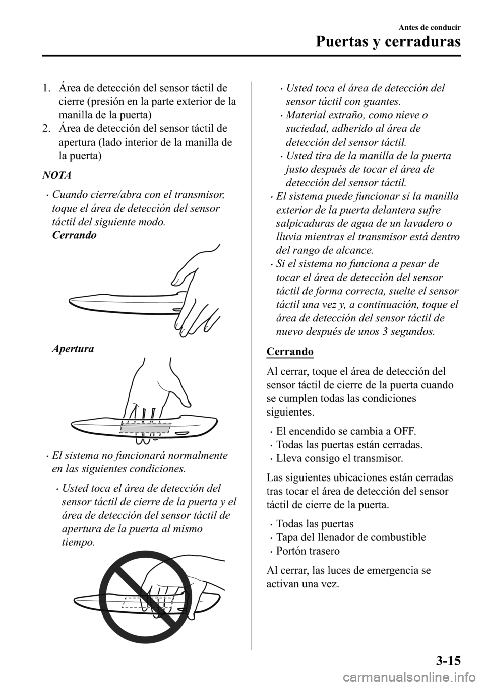 MAZDA MODEL 3 HATCHBACK 2018  Manual del propietario (in Spanish)  �� �