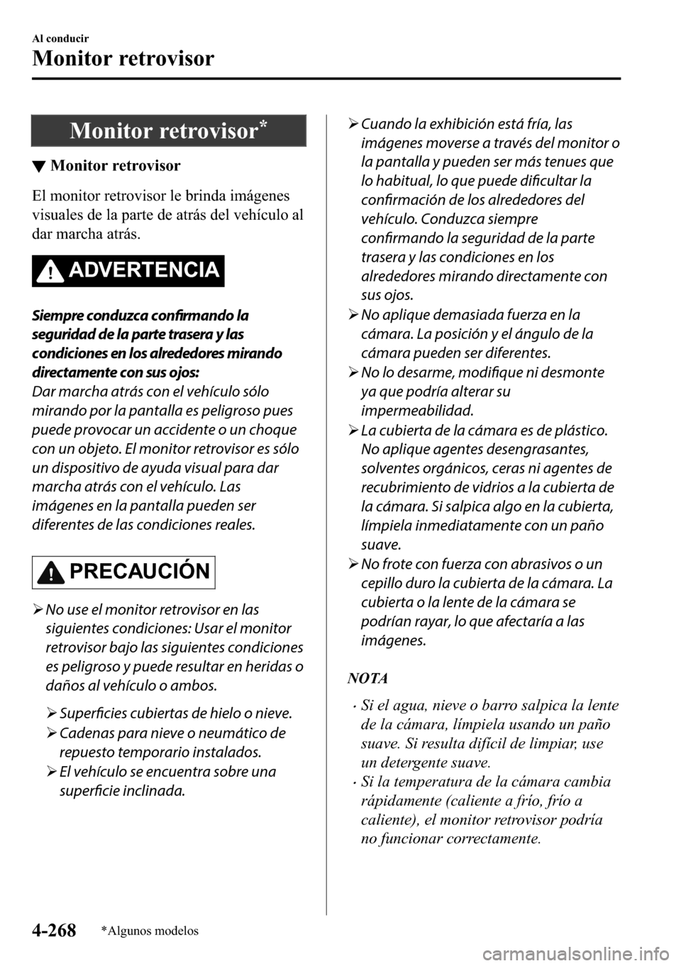 MAZDA MODEL 3 HATCHBACK 2018  Manual del propietario (in Spanish)  �0�R�Q�L�W�R�U��U�H�W�U�R�Y�L�V�R�U�
▼�0�R�Q�L�W�R�U��U�H�W�U�R�Y�L�V�R�U
�(�O��P�R�Q�L�W�R�U��U�H�W�U�R�Y�L�V�R�U��O�H��E�U�L�Q�G�D��L�P�i�J�H�Q�H�V
�Y�L�V�X�D�O�H�V��G�H��O�D��S�D�U�W�H