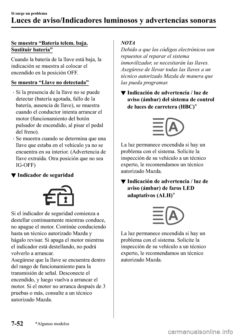 MAZDA MODEL 3 HATCHBACK 2018  Manual del propietario (in Spanish)  �6�H��P�X�H�V�W�U�D��