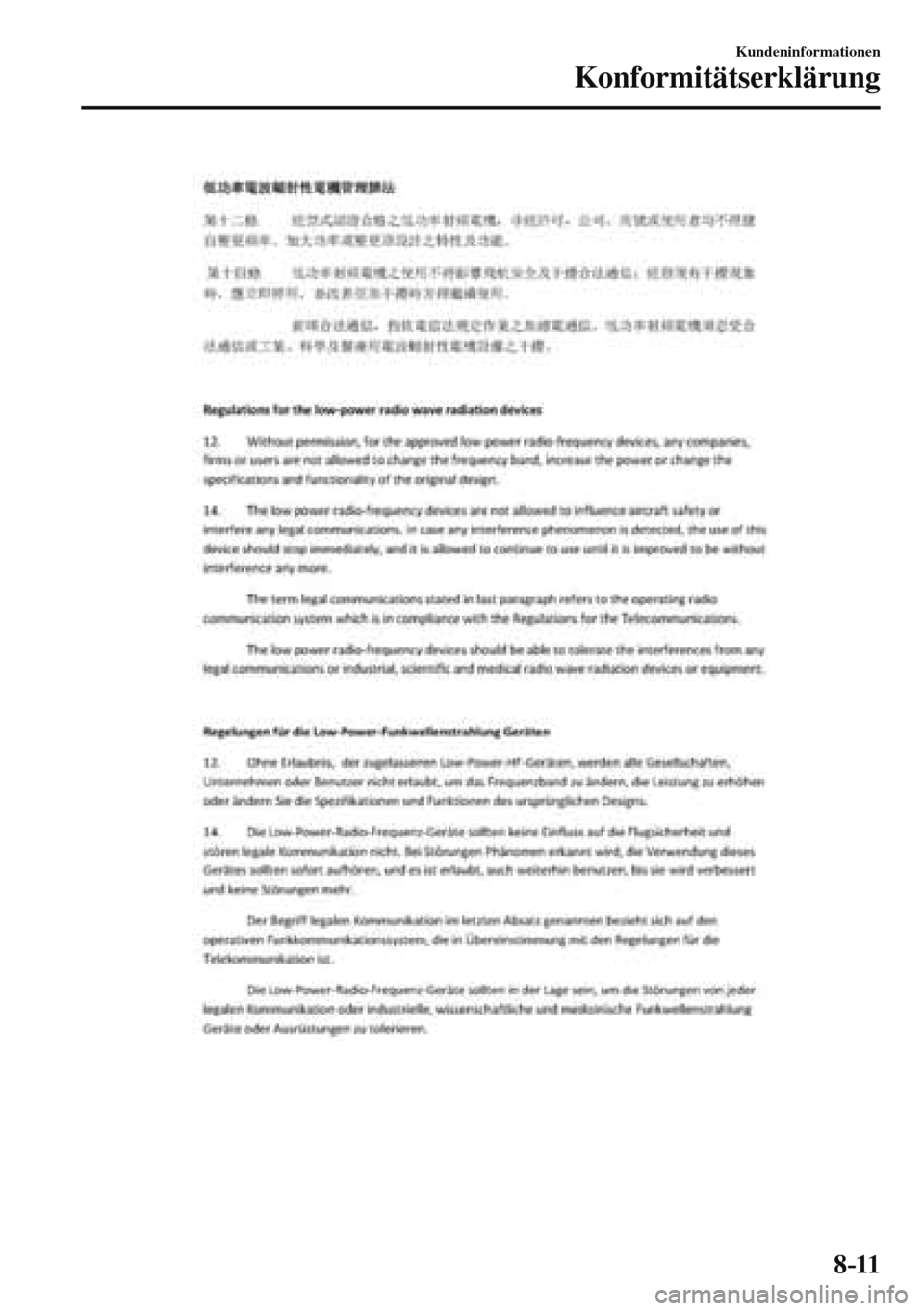 MAZDA MODEL 3 HATCHBACK 2016  Betriebsanleitung (in German) 8–11
Kundeninformationen
Konformitätserklärung
  
��������������������� 