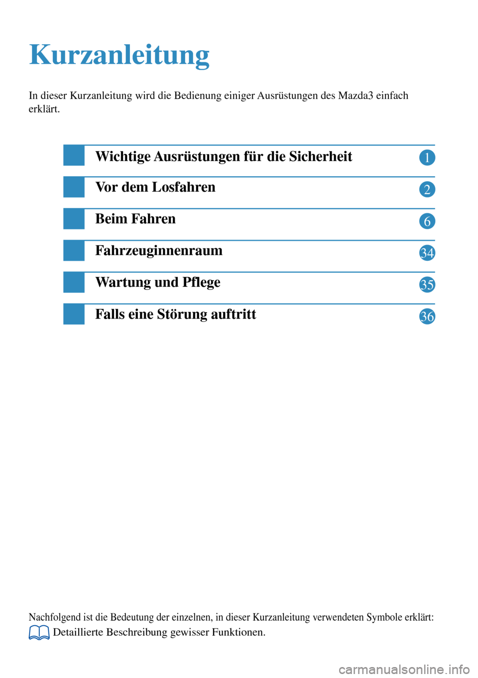 MAZDA MODEL 3 HATCHBACK 2016  Kurzanleitung (in German) 