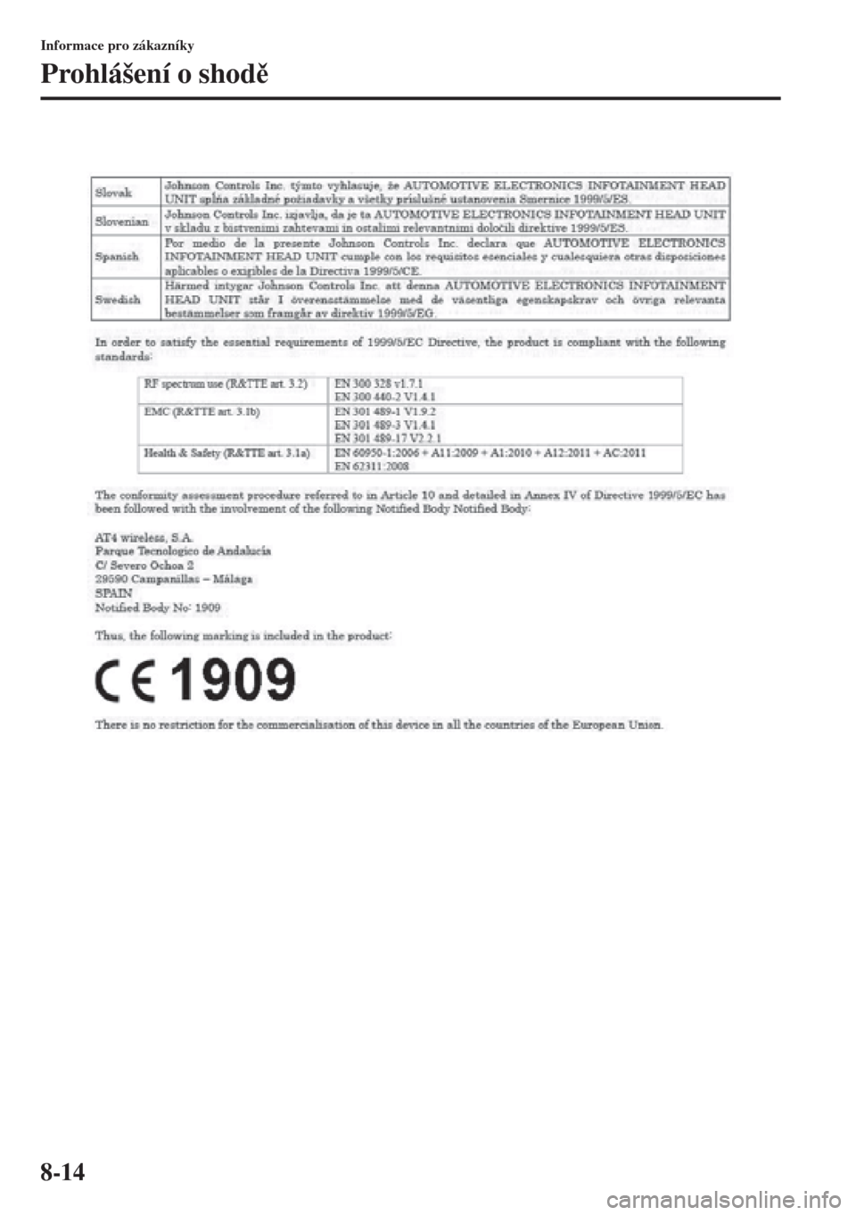 MAZDA MODEL 3 HATCHBACK 2015  Návod k obsluze (in Czech) 8-14
Informace pro zákazníky
Prohlášení o shod 