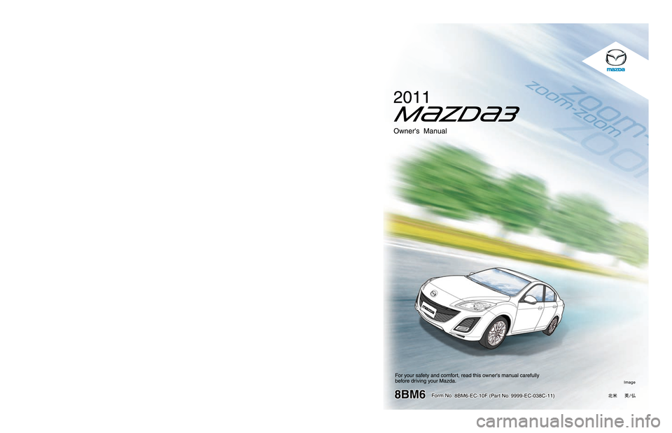 MAZDA MODEL 3 HATCHBACK 2011  Owners Manual (in English) 