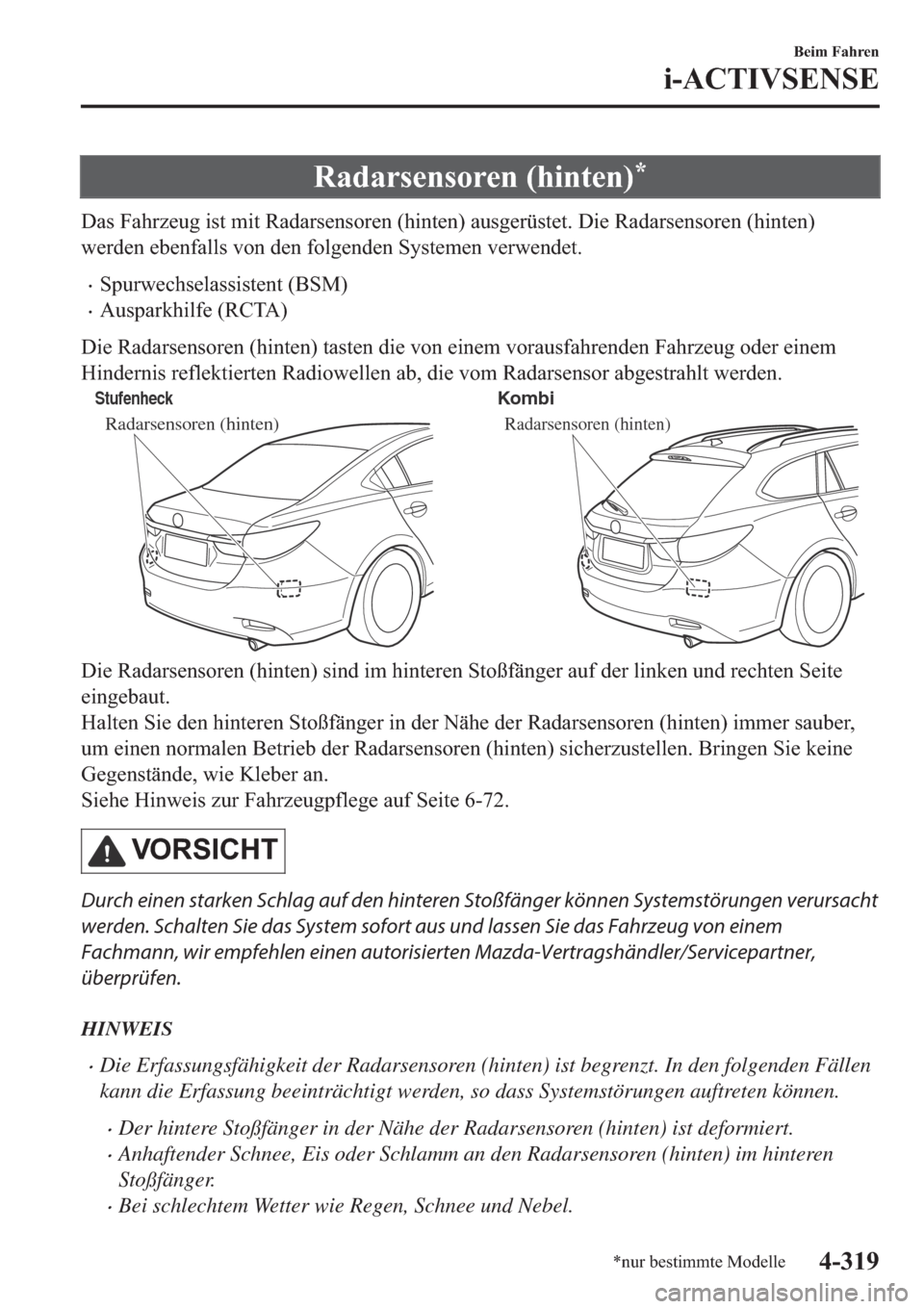MAZDA MODEL 6 2019  Betriebsanleitung (in German) �5�D�G�D�U�V�H�Q�V�R�U�H�Q���K�L�Q�W�H�Q��
��D�V��)�D�K�U�]�H�X�J��L�V�W��P�L�W��5�D�G�D�U�V�H�Q�V�R�U�H�Q���K�L�Q�W�H�Q���D�X�V�J�H�U�